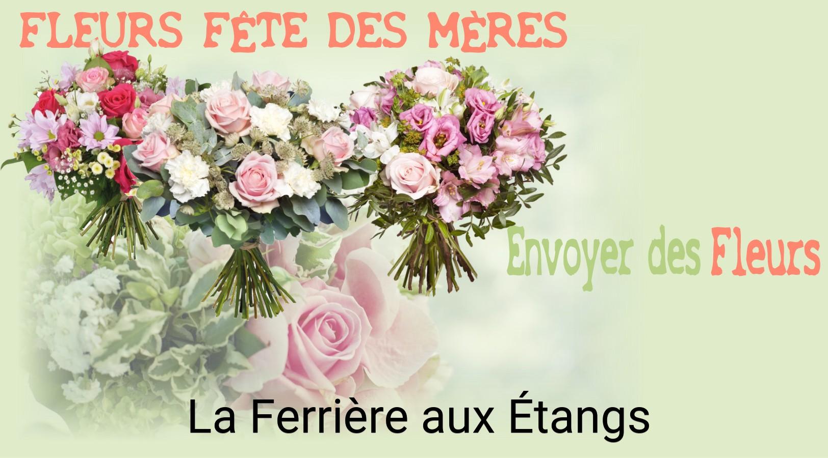 Bouquet de Fête des Mères livré à La Ferrière-aux-Étangs
